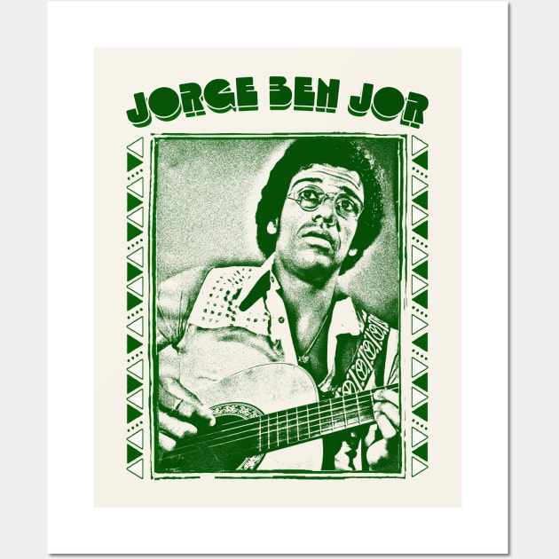 Jorge Ben Jor \\ Retro Original Fan Art Design Wall Art by DankFutura